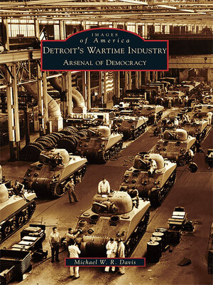 cover image of Detroit's Wartime Industry